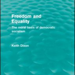 Freedom and Equality (Routledge Revivals)