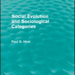 Social Evolution and Sociological Categories (Routledge Revivals)