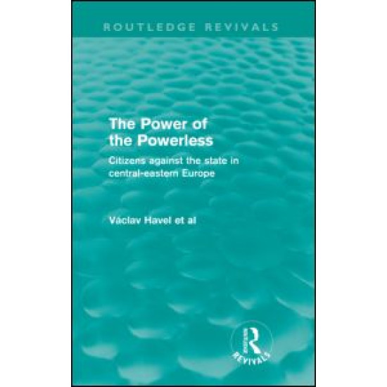 The Power of the Powerless (Routledge Revivals)