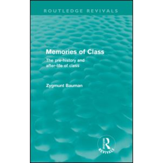 Memories of Class (Routledge Revivals) Memories of Class (Routledge Revivals)