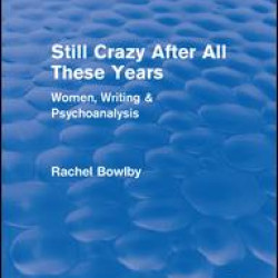 Still Crazy After All These Years (Routledge Revivals)