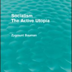 Socialism the Active Utopia (Routledge Revivals)