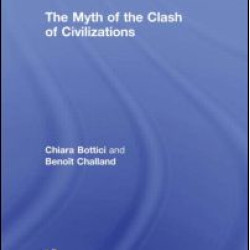 The Myth of the Clash of Civilizations