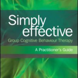 Simply Effective Group Cognitive Behaviour Therapy