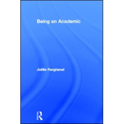 Being an Academic Being an Academic