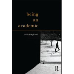 Being an Academic Being an Academic