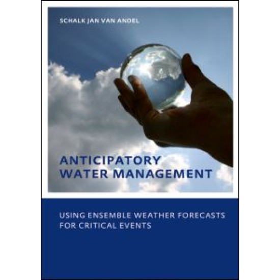 Anticipatory Water Management – Using ensemble weather forecasts for critical events