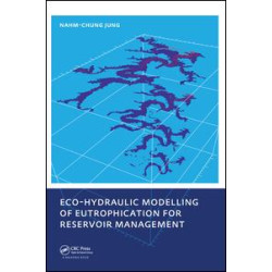 Eco-hydraulic Modelling of Eutrophication for Reservoir Management
