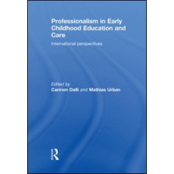 Professionalism in Early Childhood Education and Care