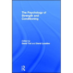 The Psychology of Strength and Conditioning The Psychology of Strength and Conditioning