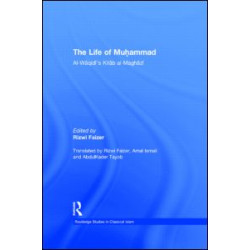 The Life of Muhammad The Life of Muhammad