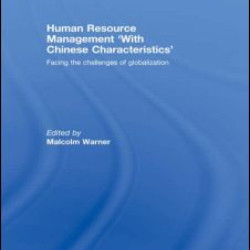 Human Resource Management ‘with Chinese Characteristics’