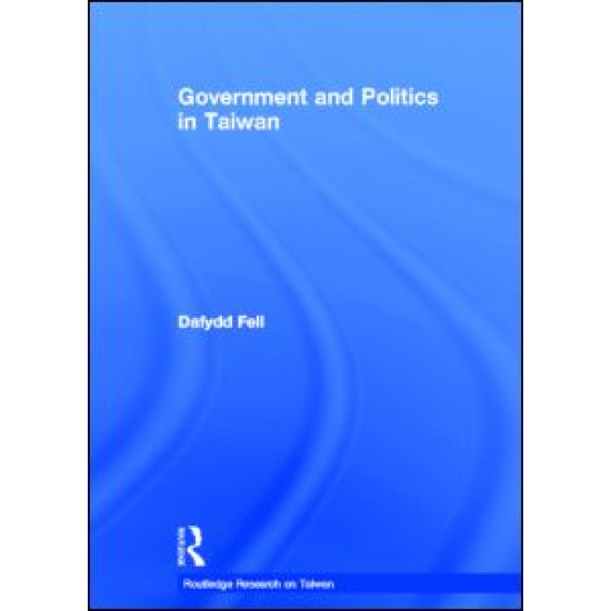 Government and Politics in Taiwan Government and Politics in Taiwan