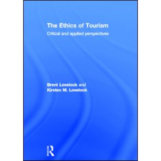 The Ethics of Tourism The Ethics of Tourism