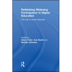 Rethinking Widening Participation in Higher Education