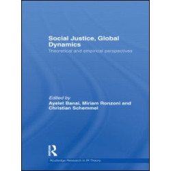 Social Justice, Global Dynamics