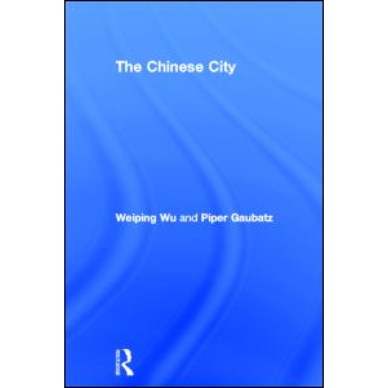 The Chinese City The Chinese City