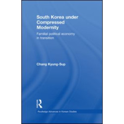 South Korea under Compressed Modernity