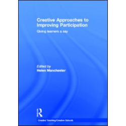 Creative Approaches to Improving Participation Creative Approaches to Improving Participation