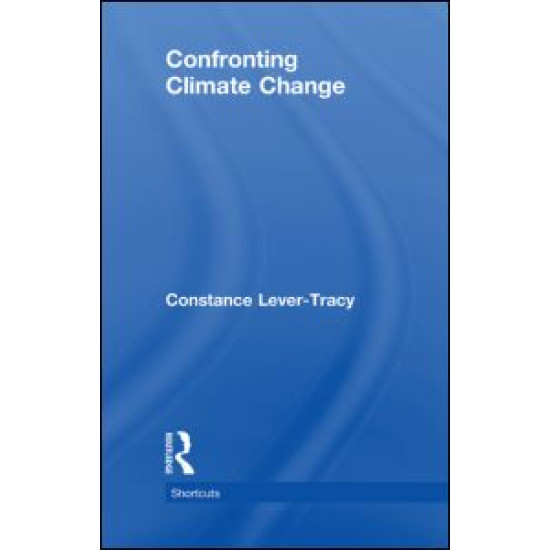 Confronting Climate Change Confronting Climate Change