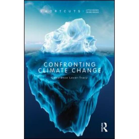 Confronting Climate Change Confronting Climate Change