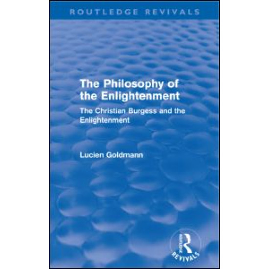 The Philosophy of the Enlightenment (Routledge Revivals) The Philosophy of the Enlightenment (Routledge Revivals)