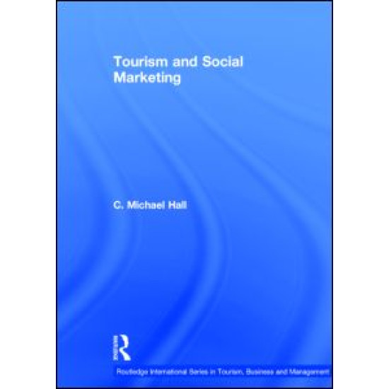Tourism and Social Marketing Tourism and Social Marketing