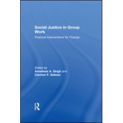 Social Justice in Group Work Social Justice in Group Work