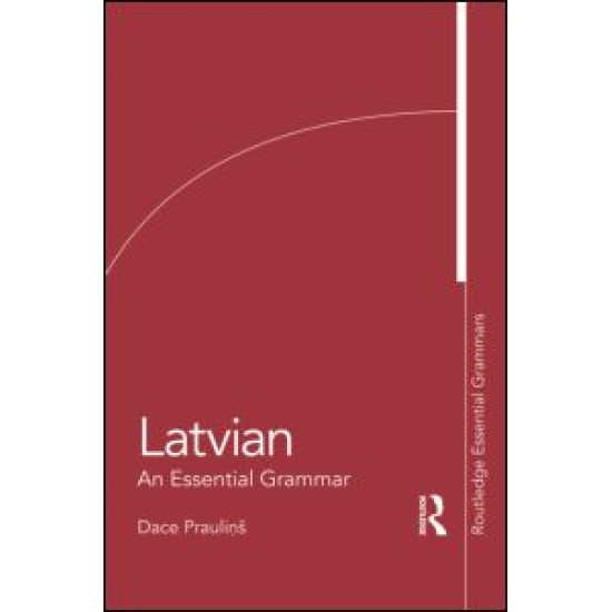 Latvian: An Essential Grammar Latvian: An Essential Grammar