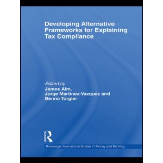 Developing Alternative Frameworks for Explaining Tax Compliance