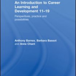 An Introduction to Career Learning & Development 11-19 An Introduction to Career Learning & Development 11-19