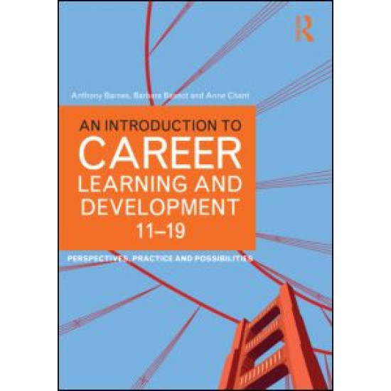 An Introduction to Career Learning & Development 11-19 An Introduction to Career Learning & Development 11-19