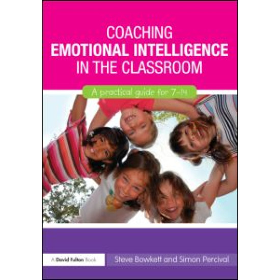 Coaching Emotional Intelligence in the Classroom Coaching Emotional Intelligence in the Classroom