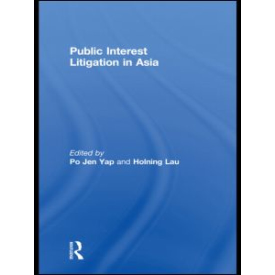 Public Interest Litigation in Asia Public Interest Litigation in Asia