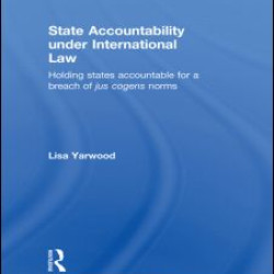 State Accountability under International Law State Accountability under International Law