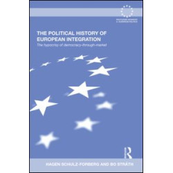 The Political History of European Integration The Political History of European Integration
