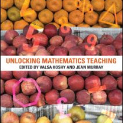 Unlocking Mathematics Teaching Unlocking Mathematics Teaching