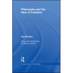 Philosophy and the Idea of Freedom Philosophy and the Idea of Freedom