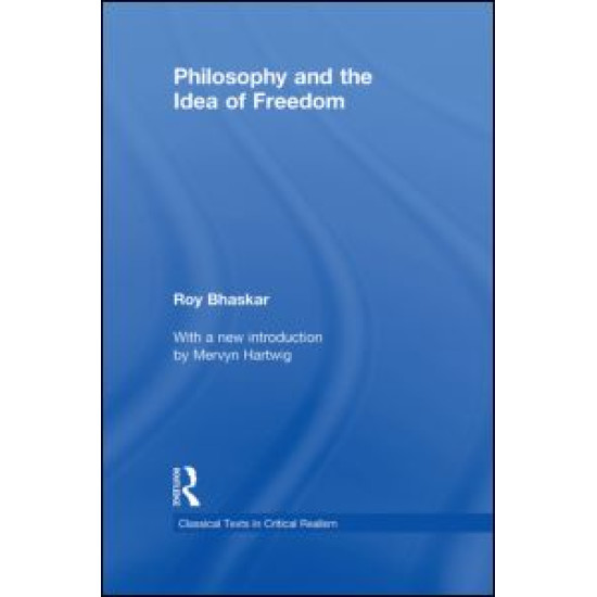Philosophy and the Idea of Freedom