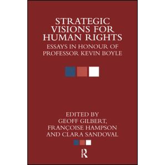 Strategic Visions for Human Rights Strategic Visions for Human Rights