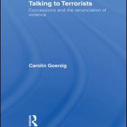 Talking to Terrorists Talking to Terrorists