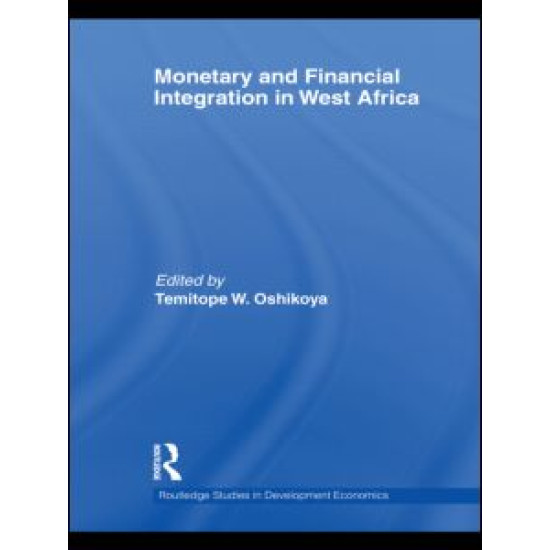 Monetary and Financial Integration in West Africa