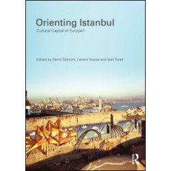 Orienting Istanbul Orienting Istanbul