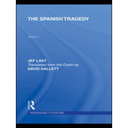 The Spanish Tragedy (RLE Responding to Fascism) The Spanish Tragedy (RLE Responding to Fascism)