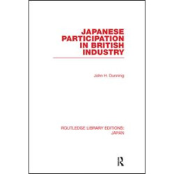 Japanese Participation in British Industry Japanese Participation in British Industry