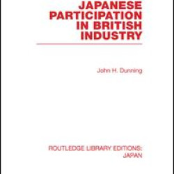 Japanese Participation in British Industry Japanese Participation in British Industry