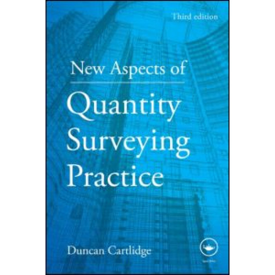 New Aspects of Quantity Surveying Practice New Aspects of Quantity Surveying Practice