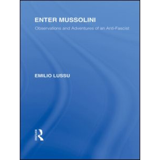 Enter Mussolini (RLE Responding to Fascism)