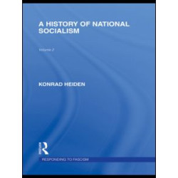 A History of National Socialism (RLE Responding to Fascism)
