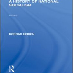 A History of National Socialism (RLE Responding to Fascism)